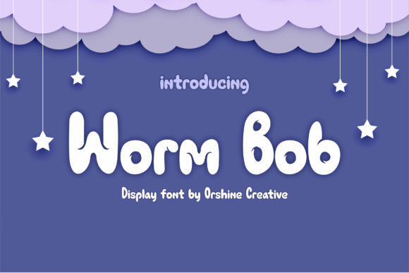 Worm Bob Font: A Display Typeface for Fun Campaigns